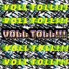 VOLL TOLL