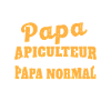 Papa et apiculteur