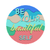 Be your beautiful self - Self-love