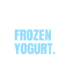 Eat Sleep Frozen Yogurt Repeat