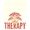 Mushroom hunting is my therapy