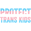 Pride Month LGBT - Protect Trans Kids
