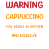 Funny cappuccino saying barista