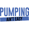 Pumping Ain't Easy 2
