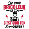 Je suis bricoleur