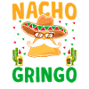 Nacho Average Gringo Lover Fier