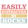 Easily Distracted By Rocks Geology Paleontologist