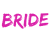 Bride Gang Pink