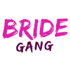 Bride Gang Pink