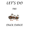 Duck Dance