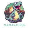 Mamasaurus Mama Mother's Day