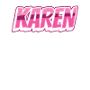 Karen Meme Karens Calmez-vous drôle