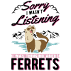 Ferret Lover Ferret Gift