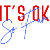 It s ok