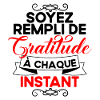 Soyez rempli de gratitude