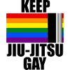 Keep Jiu Jitsu Gay