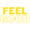 FEEL GOOD