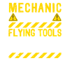 Mechanic Warning Flying Tools Insulting