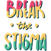 Break the stigma