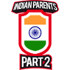 Meilleurs parents indiens Partie 2