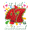 47e anniversaire Pastèque