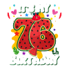 76e anniversaire Pastèque