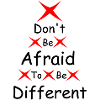 N’ayez pas peur d’être différent