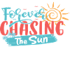 Forever Chasing the Sun