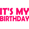 Its my birthday