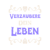 Verzaubere Dein Leben Hexendesign