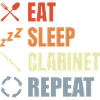 Eat Sleep Clarinet Repeat