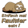 Einfach mal Faultier sein