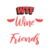 WTF Wine Tasting Friends
