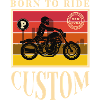 Born to ride