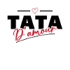 Tata d'amour Humour Cadeau