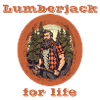 Lumberjack for life