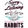 Rabbit Bunny Rabbit Rabbit Rabbit