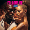 FOLLOW ME ZOUK