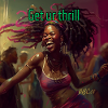 Get ur thrill
