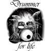 Drummer for life