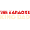 The Karaoke King Dad