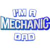 Je suis mécanicien et papa