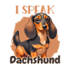 I speak Dachshund