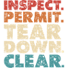 Inspect Permit Tear Down Clear