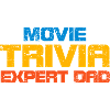 Movie Trivia Expert Dad