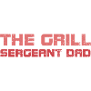 The Grill Sergeant Dad