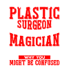 Je suis chirurgien plasticien, chirurgical