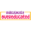 Ridiculously Overeducated 2