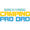 Backyard Camping Pro Dad