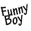 Funny boy